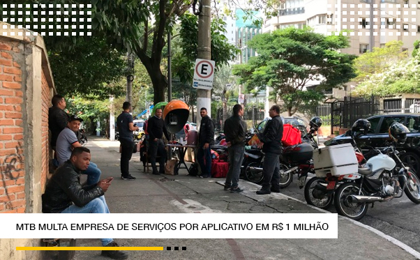 MTb multa empresa de serviços por aplicativo em R$ 1 milhão por descumprir leis trabalhistas